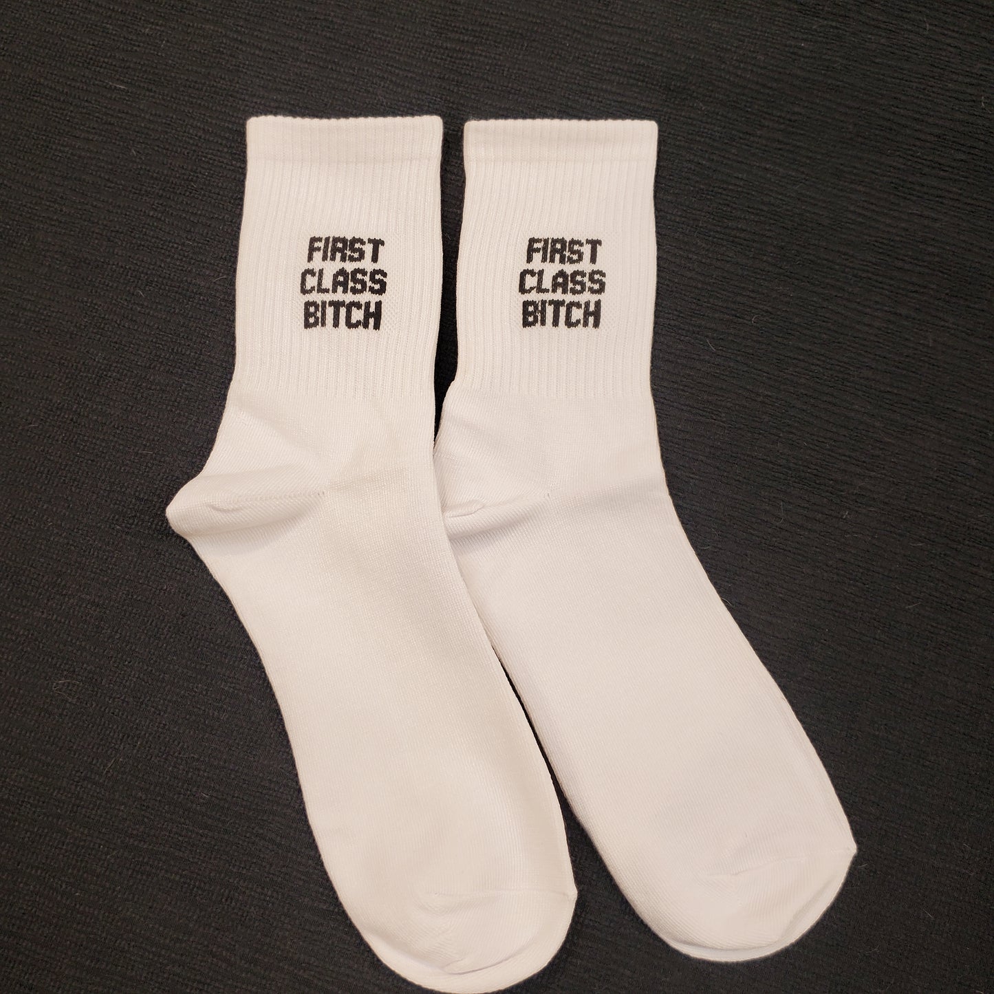 First Class Bitch Novelty Socks