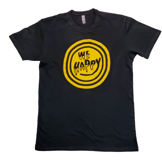 "We Happy"  Medium T-Shirt