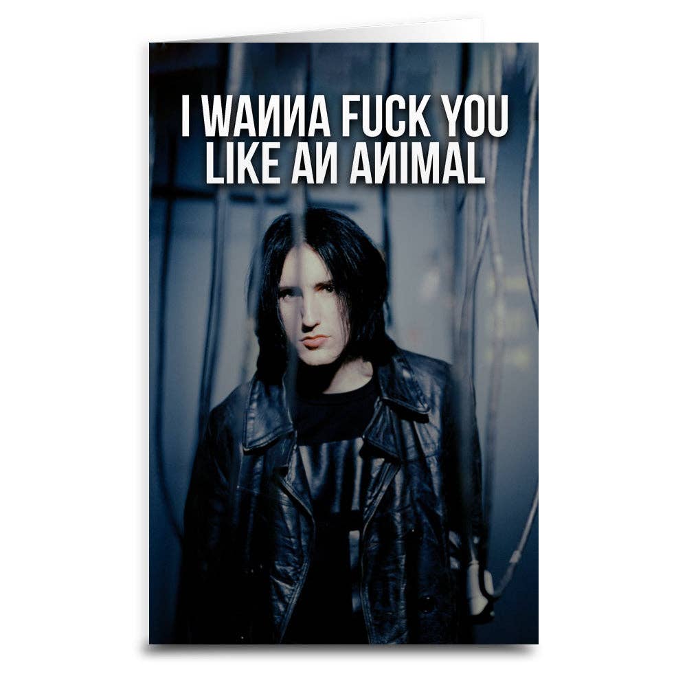 Trent Reznor Inspired "Like an Animal" Card