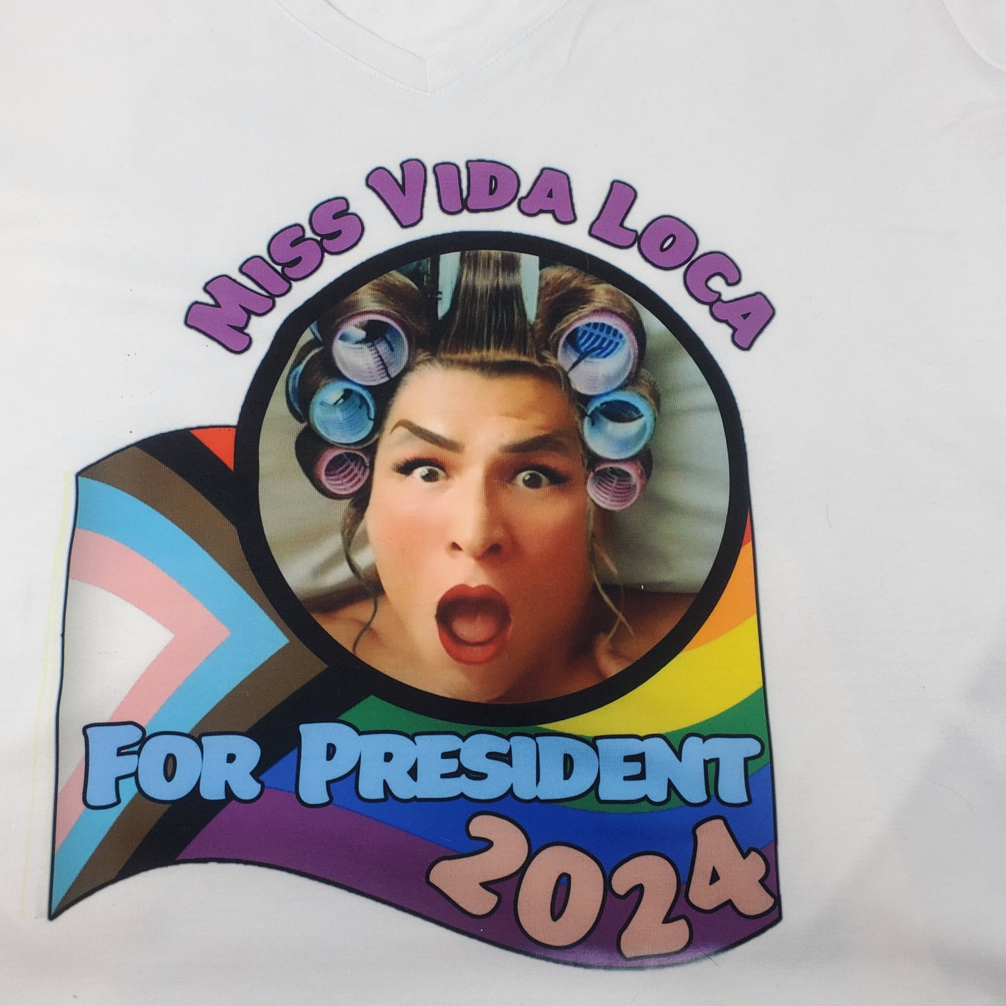 Miss Vida Loca for President 2024 Tee Shirt  Small or Medium