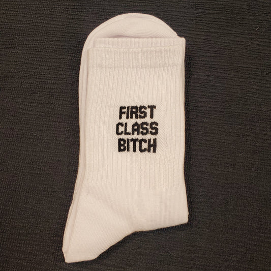 First Class Bitch Novelty Socks