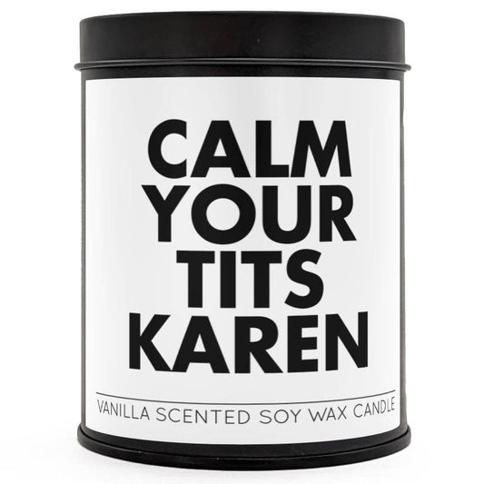Calm Your T-ts Karen Scented Candle