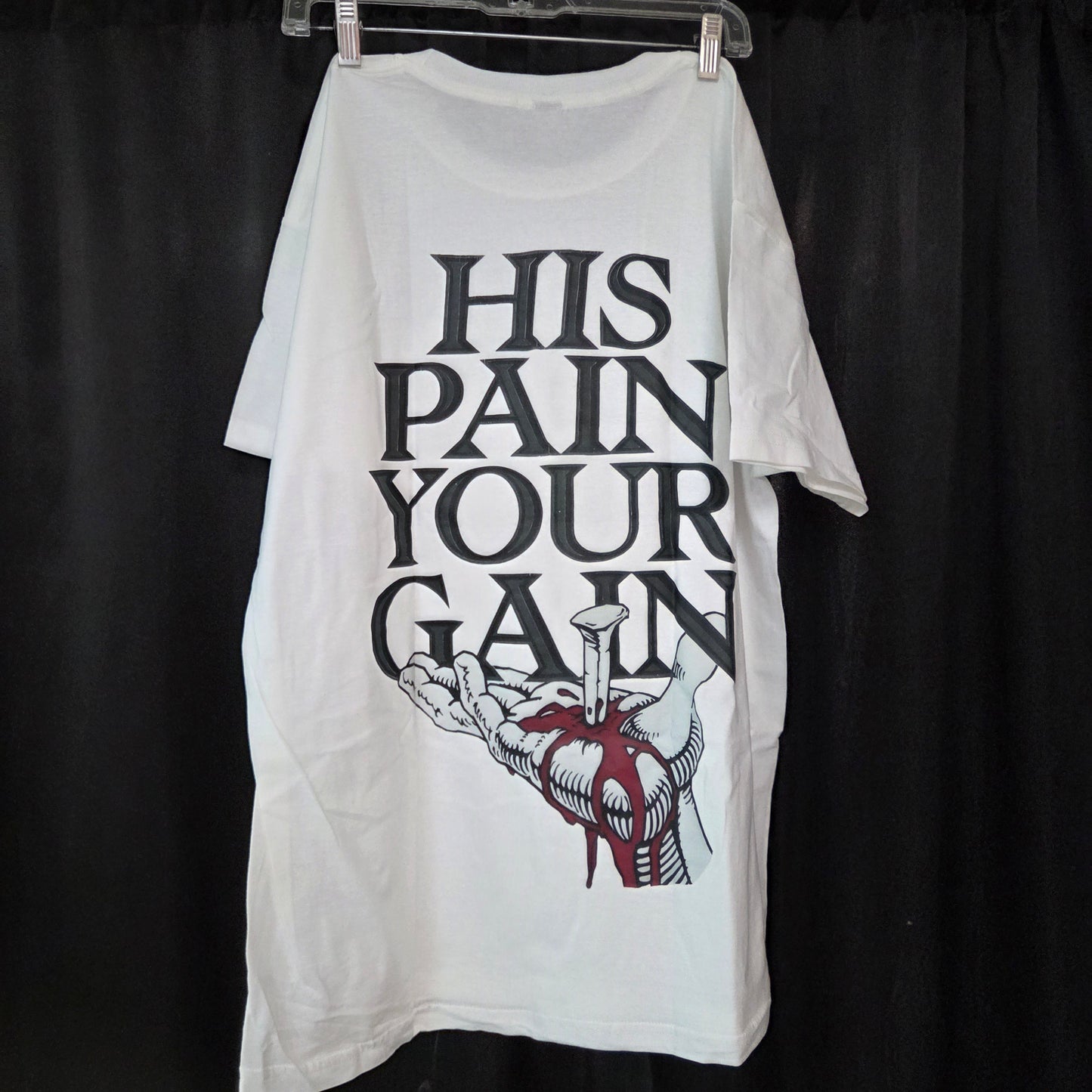 "Lord's Gym-His Pain Your Gain" XL White T shirt