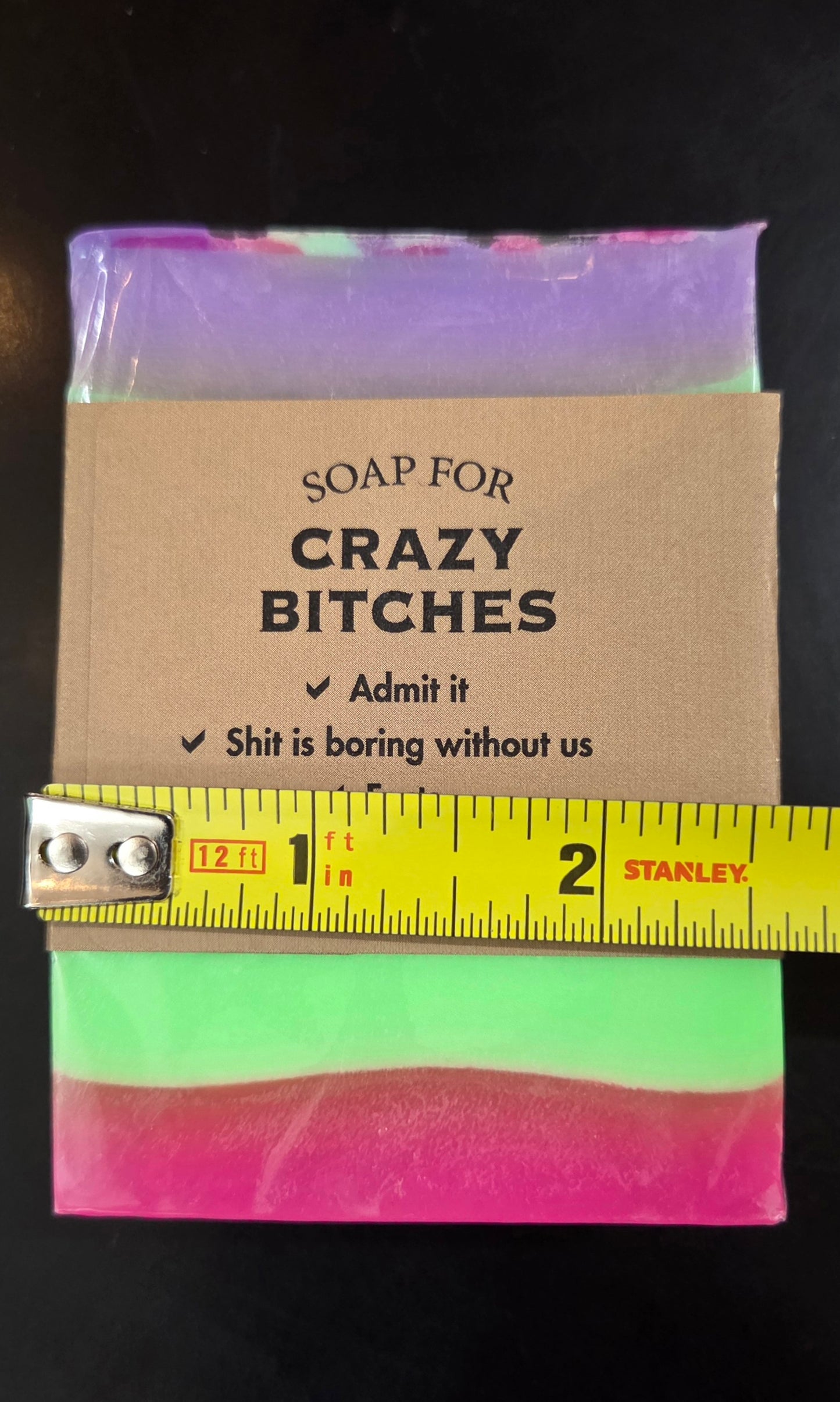Soap for Crazy Bitches