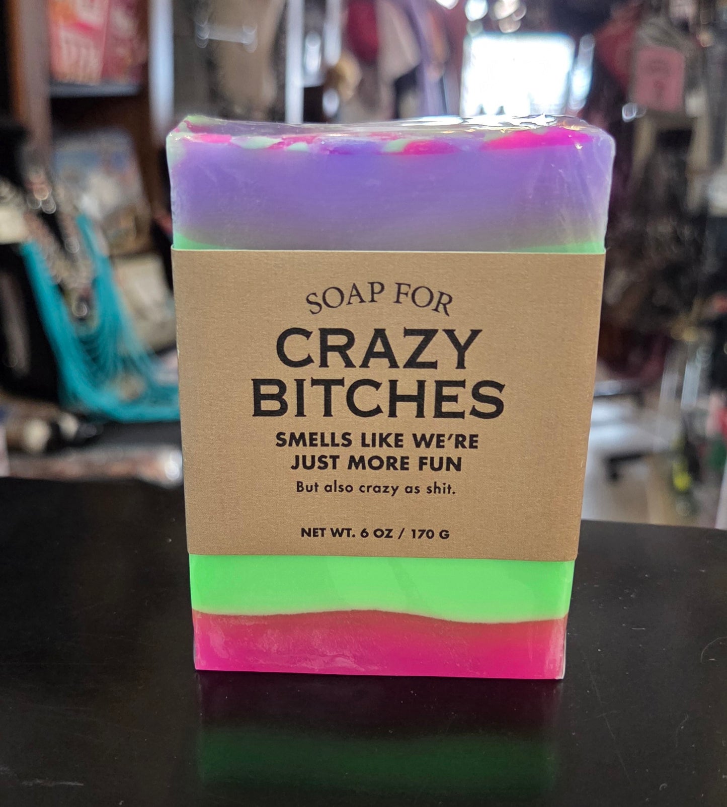 Soap for Crazy Bitches
